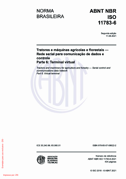 ABNT NBR ISO 11783-6-2021Tractors and machinery for agriculture and forestry — Serial control and communications data network Part 6: Virtual terminal