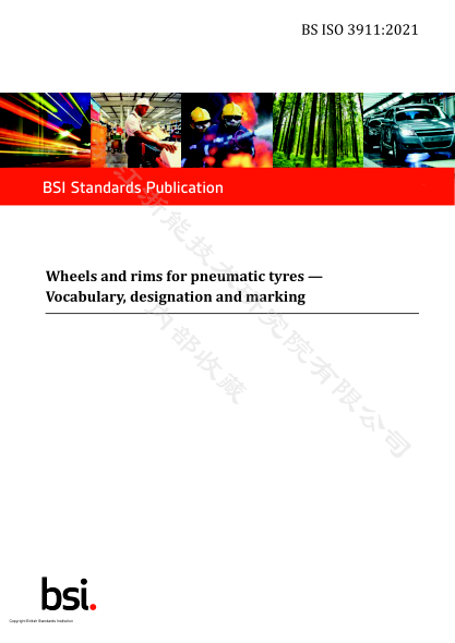 BS ISO 3911-2021Wheels and rims for pneumatic tyres. Vocabulary, designation and marking
