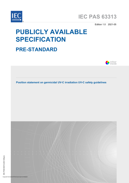 IEC/PAS 63313-2021Position statement on germicidal UV-C irradiation - UV-C safety guidelines