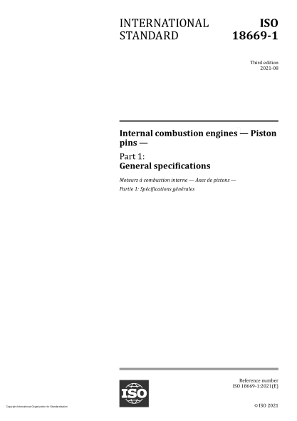 ISO 18669-1-2021Internal combustion engines — Piston pins — Part 1: General specifications
