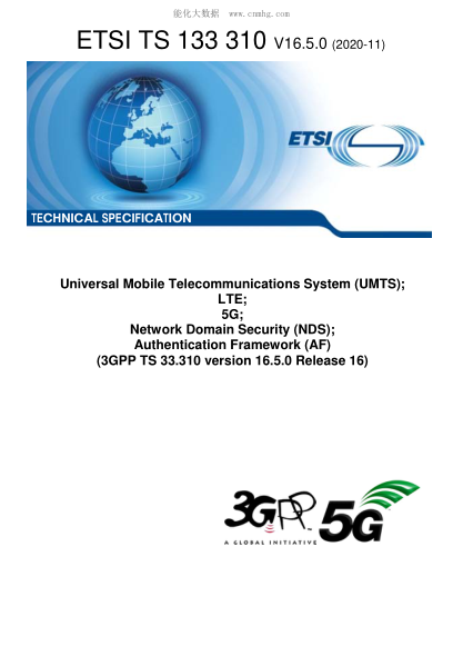 ETSI TS 133 310/2-2020Universal Mobile Telecommunications System (Umts); Lte; 5G; Network Domain Security (Nds); Authentication Framework (Af) (3Gpp Ts 33.310 Version 16.5.0 Release 16)