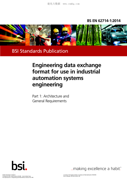 BS EN 62714-1-2014 工業(yè)自動(dòng)化系統(tǒng)工程用工程數(shù)據(jù)交換格式 體系結(jié)構(gòu)和一般要求 Engineering data exchange format for use in industrial automation systems engineering. Architecture and General Requirements