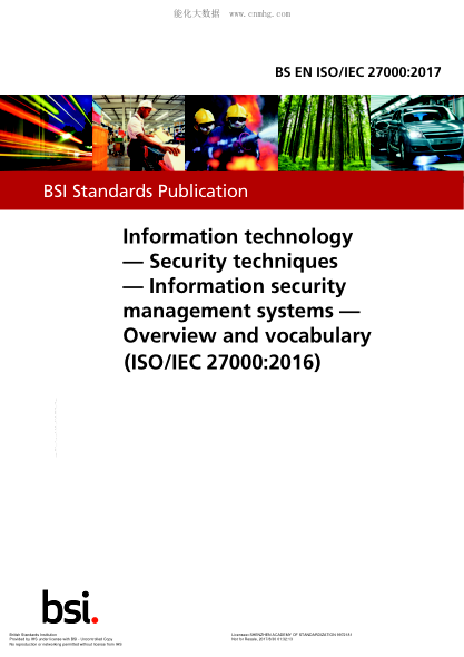 BS EN ISO/IEC 27000-2017   Information technology. Security techniques. Information security management systems. Overview and vocabulary
