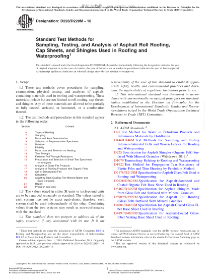 ASTM D228/D228M-2018  Standard Test Methods for Sampling, Testing, and Analysis of Asphalt Roll Roofing, Cap Sheets, and Shingles Used in Roofing and Waterproofing