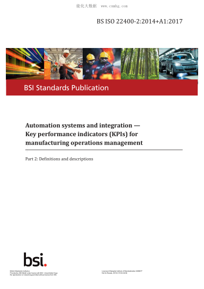BS ISO 22400-2-2014+A1-2017   Automation systems and integration. Key performance indicators (KPIs) for manufacturing operations management. Definitions and descriptions
