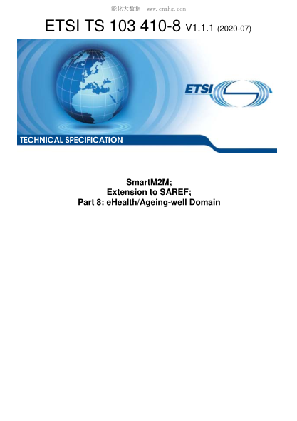 ETSI TS 103 410-8-2020  Smartm2M; Extension To Saref; Part 8: Ehealth/Ageing-Well Domain