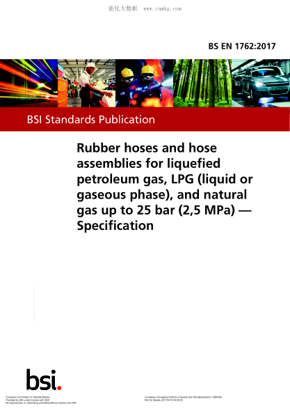 EN 1762-2017 液化石油氣、LPG(液相或氣相)及天然氣用橡膠軟管和軟管組件.規(guī)范 Rubber hoses and hose assemblies for liquefied petroleum gas, LPG (liquid or gaseous phase), and natural gas up to 25 bar (2,5 MPa) - Specification
