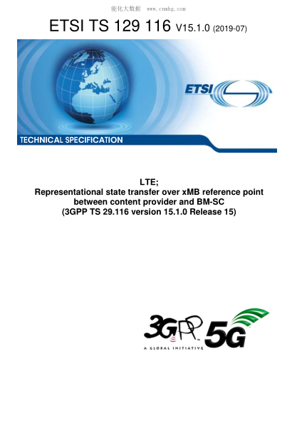 ETSI TS 129 116/2-2019  Lte; Representational State Transfer Over Xmb Reference Point Between Content Provider And Bm-Sc (3Gpp Ts 29.116 Version 15.1.0 Release 15)