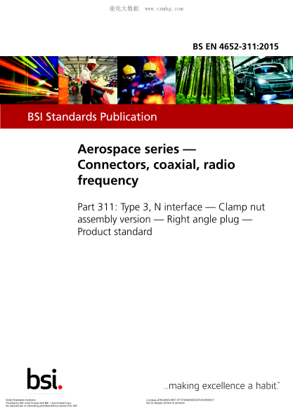 BS EN 4652-311-2015 航空航天系列 同軸射頻連接器 3型 N界面 夾緊螺母組件版本 直角插頭  產(chǎn)品標準 Aerospace series. Connectors, coaxial, radio frequency. Type 3, N interface. Clamp nut assembly version. Right angle plug. Product standard