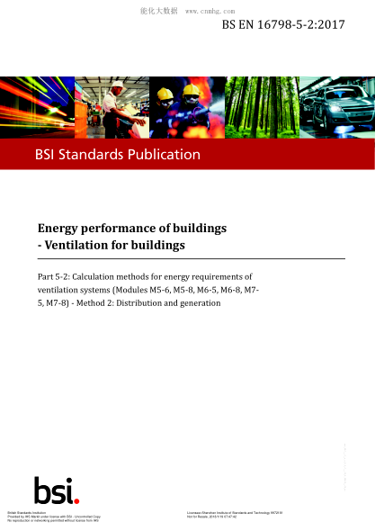 BS EN 16798-5-2-2017   Energy Performance Of Buildings. Ventilation For Buildings. Calculation Methods For Energy Requirements Of Ventilation Systems (Modules M5-6, M5-8, M6-5, M6-8, M7-5, M7-8). Method 2: Distribution And Generation