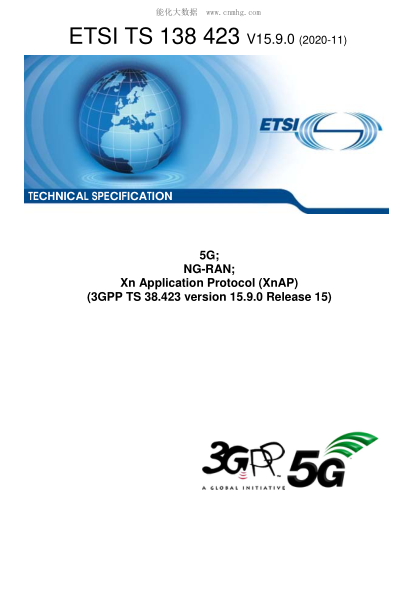 ETSI TS 138 423/5-2020  5G; Ng-Ran; Xn Application Protocol (Xnap) (3Gpp Ts 38.423 Version 15.9.0 Release 15)