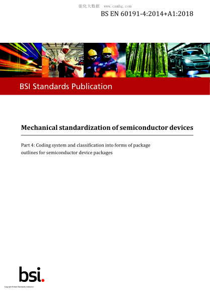 BS EN 60191-4-2014+A1-2018   Mechanical standardization of semiconductor devices. Coding system and classification into forms of package outlines for semiconductor device packages