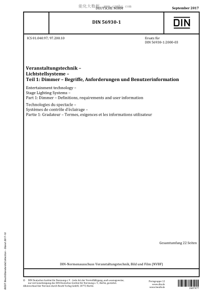 DIN 56930-1-2017  Entertainment technology - Stage Lighting Systems - Part 1: Dimmer - Definitions, requirements and user information