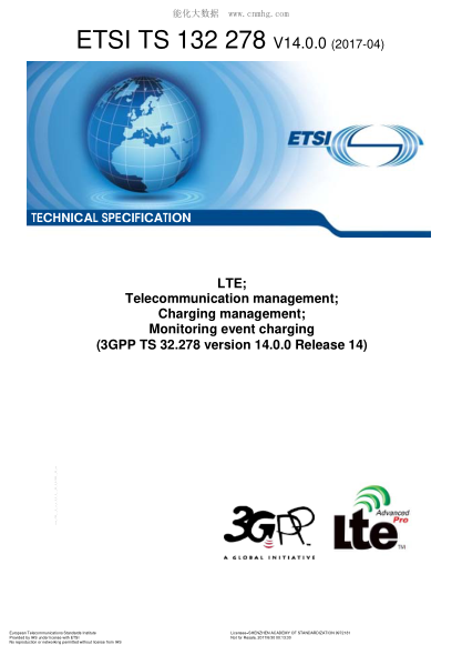 ETSI TS 132 278-2017  LTE; Telecommunication management; Charging management; Monitoring event charging (V14.0.0; 3GPP TS 32.278 version 14.0.0 Release 14)