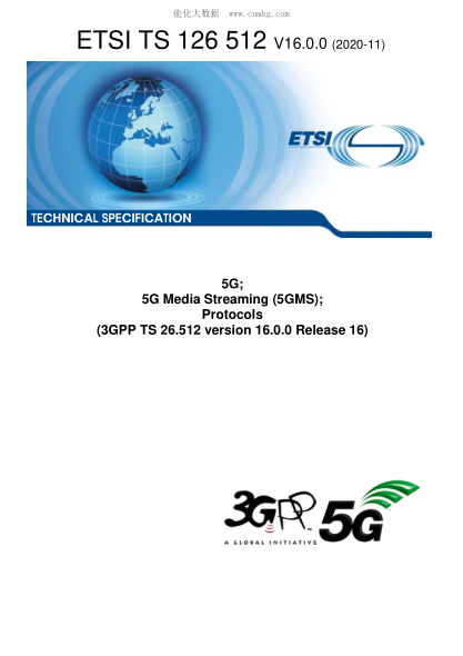 ETSI TS 126 512-2020  5G; 5G Media Streaming (5Gms); Protocols (3Gpp Ts 26.512 Version 16.0.0 Release 16)