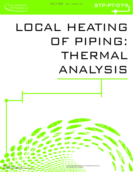 ASME STP-PT-079-2016  LOCAL HEATING OF PIPING: THERMAL ANALYSIS