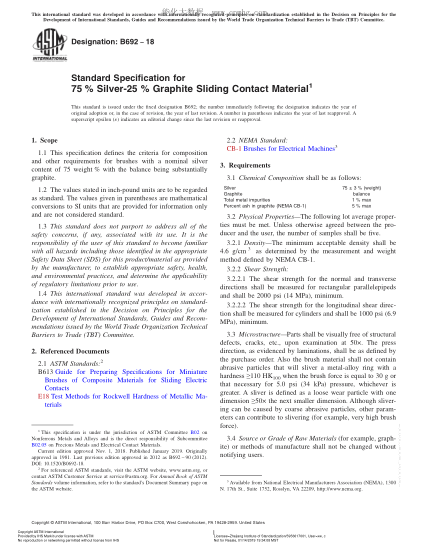 ASTM B692-2018 含75%銀,25%石墨的滑動(dòng)電接觸材料的規(guī)格 Standard Specification For 75 % Silver-25 % Graphite Sliding Contact Material