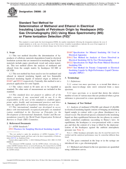 ASTM D8086-2020  Standard Test Method for Determination of Methanol and Ethanol in Electrical Insulating Liquids of Petroleum Origin by Headspace (HS)-Gas Chromatography (GC) Using Mass Spectrometry (MS) or Flame Ionization Detection (FID)