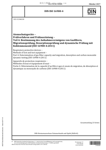 DIN ISO 16900-4-2017  Respiratory protective devices - Methods of test and test equipment - Part 4: Determination of gas filter capacity and migration, desorption and carbon monoxide dynamic testing (ISO 16900-4:2011)