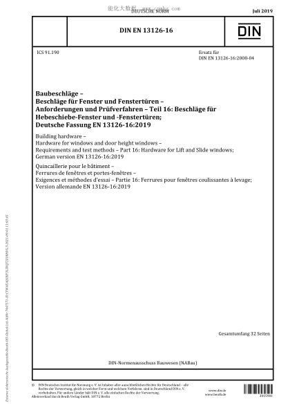 DIN EN 13126-16-2019  Building hardware - Hardware for windows and door height windows - Requirements and test methods - Part 16: Hardware for Lift and Slide windows