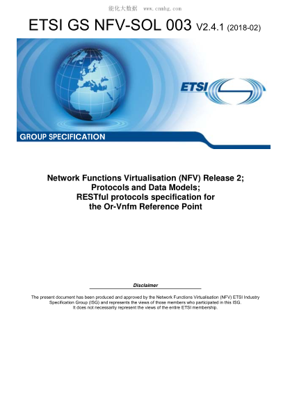 ETSI GS NFV-SOL 003/1-2018  Network Functions Virtualisation (Nfv) Release 2; Protocols And Data Models; Restful Protocols Specification For The Or-Vnfm Reference Point