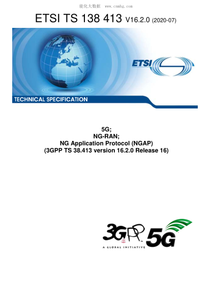 ETSI TS 138 413/4-2020  5G; Ng-Ran; Ng Application Protocol (Ngap) (3Gpp Ts 38.413 Version 16.2.0 Release 16)