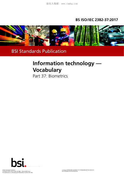 BS ISO/IEC 2382-37-2017 信息技術(shù) 詞匯生物識別技術(shù) Information technology. Vocabulary. Biometrics