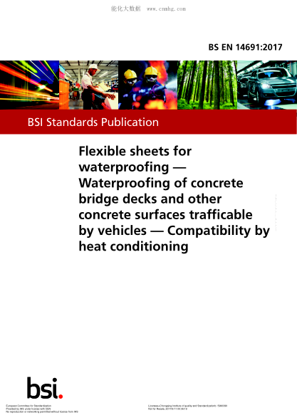 EN 14691-2017   Flexible sheets for waterproofing. Waterproofing of concrete bridge decks and other concrete surfaces trafficable by vehicles. Compatibility by heat conditioning