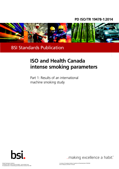 PD ISO/TR 19478-1-2014   ISO and Health Canada intense smoking parameters. Results of an international machine smoking study