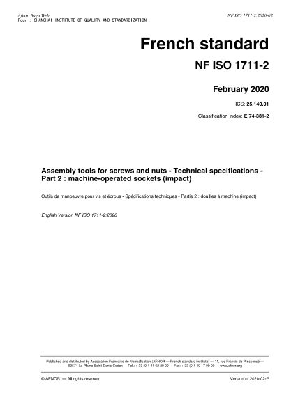 NF ISO 1711-2-2020  Assembly tools for screws and nuts - Technical specifications - Part 2 : machine-operated sockets (impact)