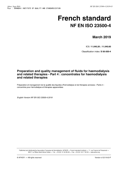NF S93-305-4-2019   Preparation and quality management of fluids for haemodialysis and related therapies - Part 4 : concentrates for haemodialysis and related therapies
