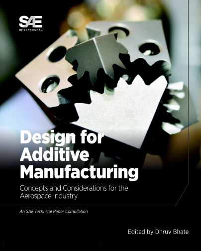 SAE PT-188-2018  Design For Additive Manufacturing Concepts And Considerations For The Aerospace Industry