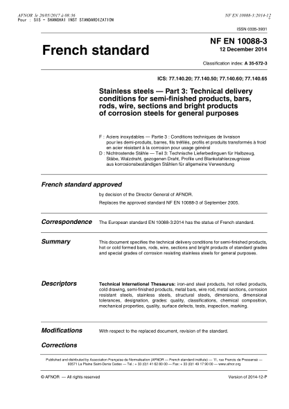 NF A35-572-3-2014   Stainless steels - Part 3 - technical delivery conditions for semi-finished products, bars, rods, wire, sections and bright products of corrosion resisting steels for general purposes