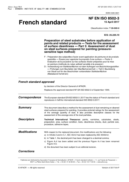 NF EN ISO 8502-3-2017 涂裝油漆和有關產品前鋼材預處理  表面清潔度的評定試驗 第3部分：油漆前預處理后的鋼材表面上的灰塵評定(壓力靈敏帶法) Preparation of steel substrates before application of paints and related products - Tests for the assessment of surface cleanliness - Part 3 : assessment of dust on steel su